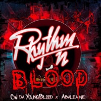 Rythym N Blood - EP - C.W. Da YoungBlood & Abaleanie