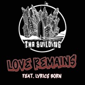 Tha Building - Love Remains