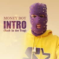 Intro (Back in der Trap) - Single - Money Boy
