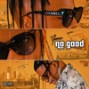 No Good - Single