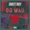 Go Mad - Jakey Boy lyrics