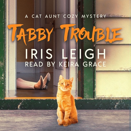 Tabby Trouble: A Cat Aunt Cozy Mystery, Book 1 (Unabridged) cover