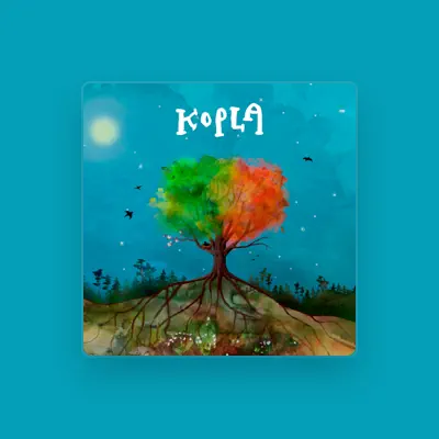 Listen to Kopla, watch music videos, read bio, see tour dates & more!