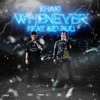 Whenever (feat. Kid Buu) - Single