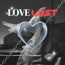 Love Lost (feat. Fellz & Cubie) kyng Noski