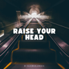 Raise Your Head - BlueWhaleMusic