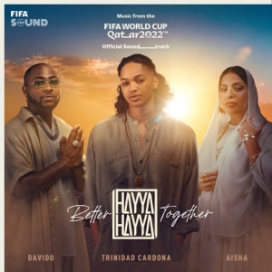 Trinidad Cardona, Davido & AISHA - Hayya Hayya (Better Together) (Music from the FIFA World Cup Qatar 2022 Official Soundtrack) - Line Dance Music