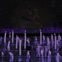 Voodoo Lush - Single - Failure Foretold