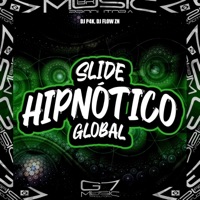 Slide Hipnótico Global - Single - DJ P4K, DJ FLOW ZN & G7 MUSIC BR