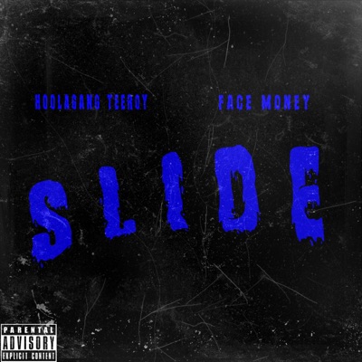 Slide (feat. Face Money) - Single
