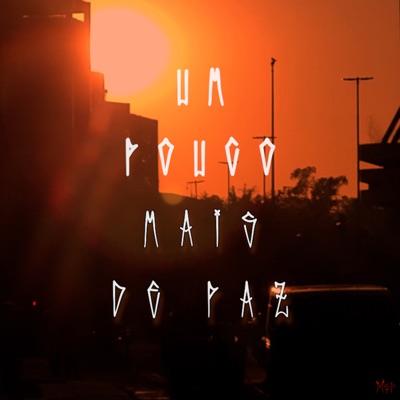 Um Pouco Mais De Paz - Single