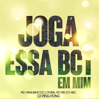 Joga Essa Bct em Mim - Single