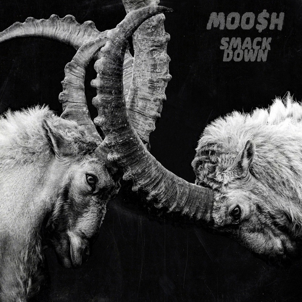 Обложка альбома «SMACK DOWN (feat. Moosh & Twist) - Single» — MOO$H