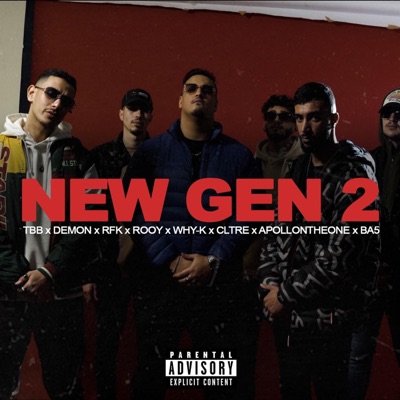 New Gen 2 (feat. Demon, RFK, ROOY, Why-K, Cltre, Apollontheone & BA5) - Single
