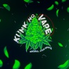 Kunk no Vape - Single