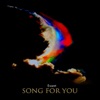 Song For You - Single