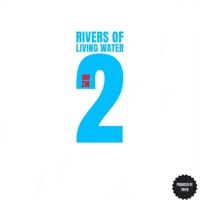 Rivers Of Living Water II - J-Oh Zw
