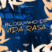 Bloquinho da Vida Rasa - Single - DJ CRT ZS, MC BROOKLYN & MC Brew