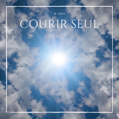 Courir seul - Single