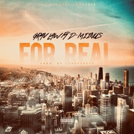For Real (feat. D-Miinus) Grav Law