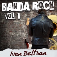 Banda Rock 1: Triste Canción - Perro Negro y Callejero - Single - Ivan Beltran