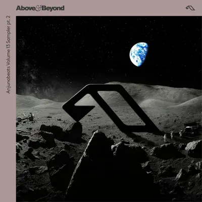 Anjunabeats, Vol. 13 - Sampler, Pt. 2 - EP - Above & Beyond