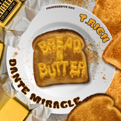 Bread N Butter (feat. T. Rich) - Single