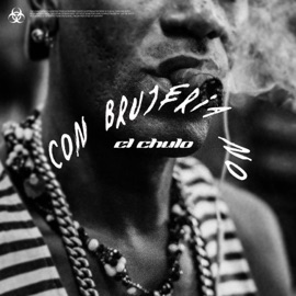Con Brujería No El Chulo