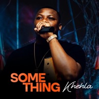 SOMETHING (Radio Edit) - Single - KHEHLA