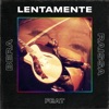 Lentamente (feat. Raissa) - Single