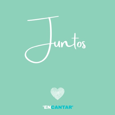 Juntos / Encantar - Single