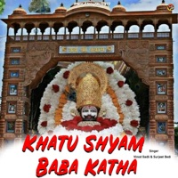 Khatu Shyam Baba Katha - EP - Vinod Gadli & Surjeet Bedi
