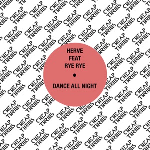 Dance All Night (feat. Rye Rye) - EP