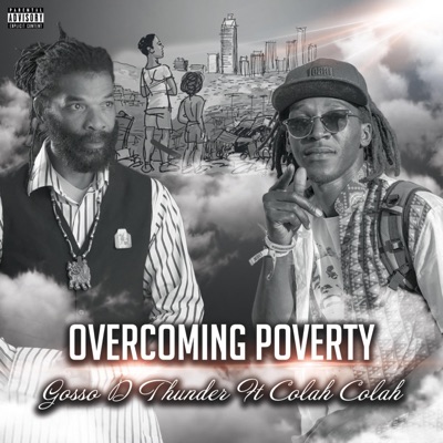Overcoming poverty (feat. ColahColah & Bennie Mellies) - Single
