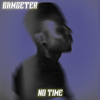 No Time - Single
