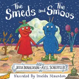 The Smeds and the Smoos (Unabridged)