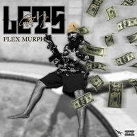Let's Get It - EP - Flex Murph