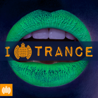 Various Artists - I Love Trance - Ministry of Sound artwork