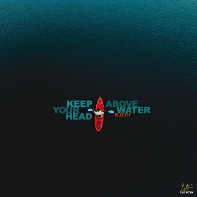 Keep Your Head Above Water - EP