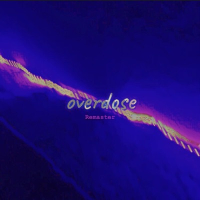 Overdose Remaster - EP