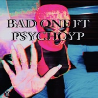 BAD ONE (feat. PSYCHOYP) - Single - wanggworldd