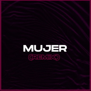 Mujer (Remix)