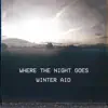 Where the Night Goes