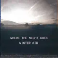 Where   the     Night   Goes