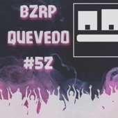 Bzrp Quevedo #52 artwork