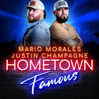 Hometown Famous - Single - Mario Morales & Justin Champagne