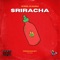 Sriracha - Kool Kamm lyrics