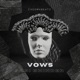 Vows feat Sabi Bhinder Single