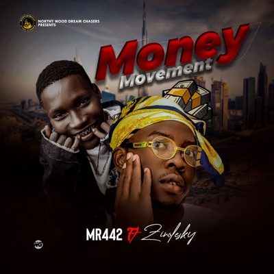 Mr442 - Money Movement (feat. Zinoleesky)