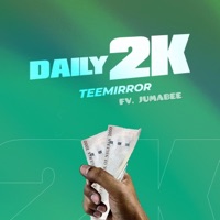 Daily 2k (Jumabee Remix) - Single - TeeMirror